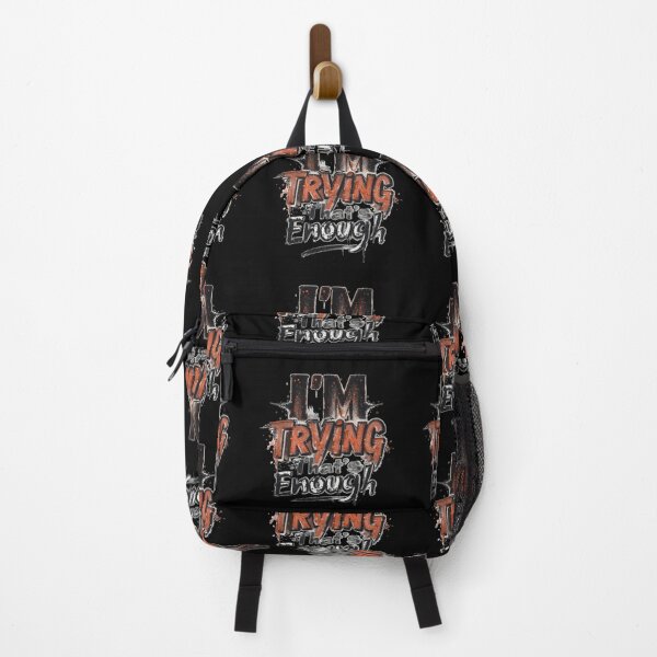 Item preview, I'm Trying That's Enough | Mental Health Affirmation Design designed and sold by TrendForge.