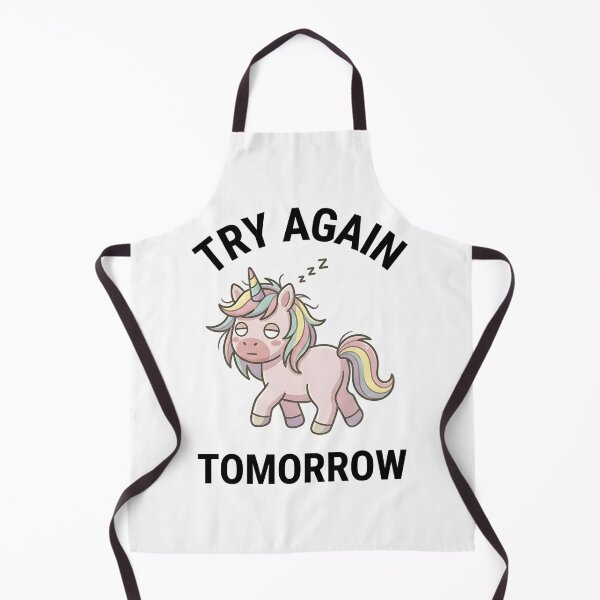 Item preview, Funny Unicorn Try Again Tomorrow T-Shirt – Cute Relatable Meme designed and sold by DIRTYSKETCHH.