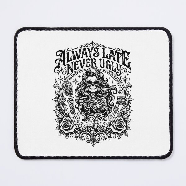 Item preview, Always Late Never Ugly Skeleton Woman Coffee designed and sold by snowry.