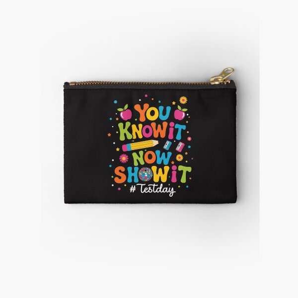 Item preview, You Know It Now Show It Test Day Teacher Motivational Exam Testing Week School designed and sold by kiralynstration.