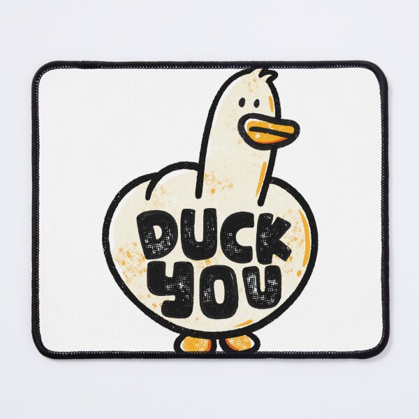 Item preview, Duck You designed and sold by twelvestd.