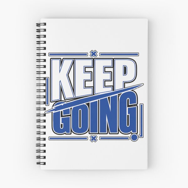 Item preview, Keep Going Shirt – Motivational Quote Daily Inspiration designed and sold by ElegantPaws.