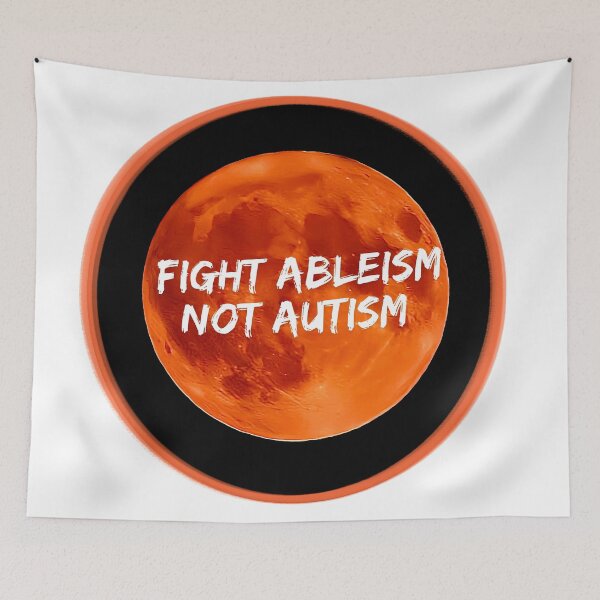 Item preview, Fight ableism, not autism  designed and sold by Neurohuntress .