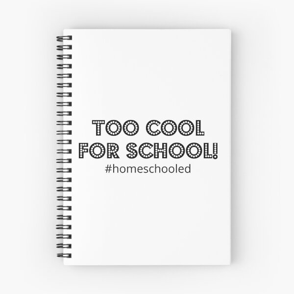 Item preview, Too Cool For School #Homeschool designed and sold by sunshinenspoons.