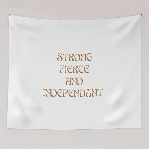 Item preview, Strong, fierce and independent  designed and sold by Monem-RASH.