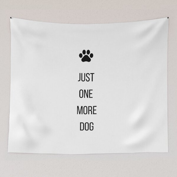 Item preview, Funny Dog Lover Gift - Just One More Dog Shirt  designed and sold by ElegantPaws.