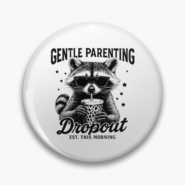 Item preview, Gentle Parenting Dropout designed and sold by Luxuriouss.