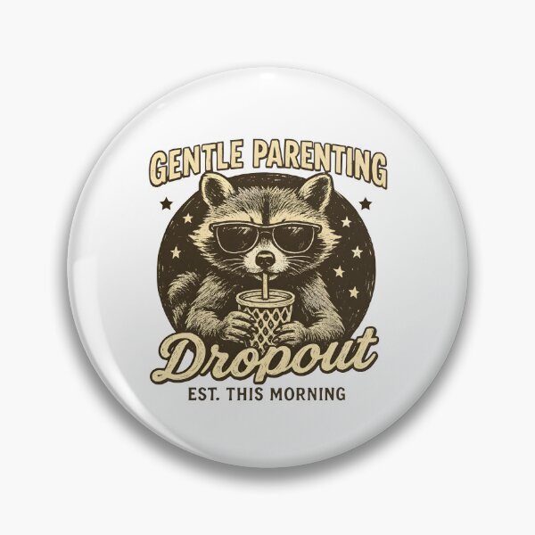 Item preview, Gentle Parenting Dropout designed and sold by Luxuriouss.