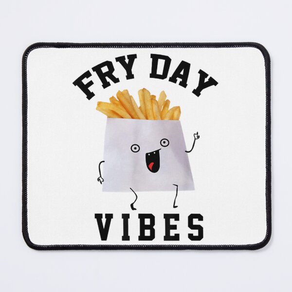 Item preview, Funny Fry Day Vibes designed and sold by yamismaous.