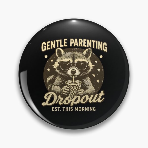 Item preview, Gentle Parenting Dropout designed and sold by Luxuriouss.