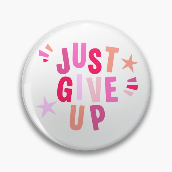 Item preview, Just Give Up designed and sold by glitchette.