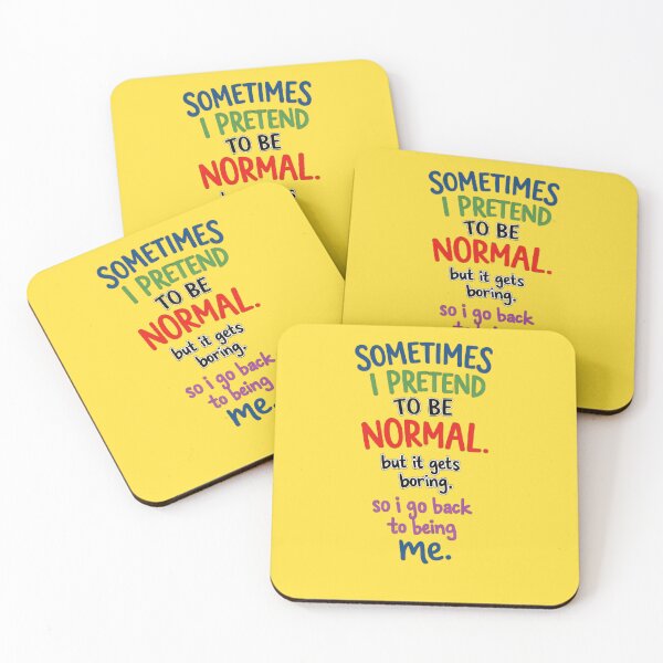 Item preview, Sometimes I Pretend To Be Normal - Bold Authenticity Quote designed and sold by Urban-InkStudio.