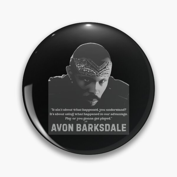 Item preview, Play or you gonna get played - Avon Barksdale designed and sold by UNK-Fatigues.
