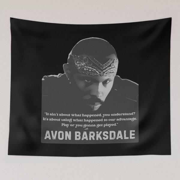 Item preview, Play or you gonna get played - Avon Barksdale designed and sold by UNK-Fatigues.