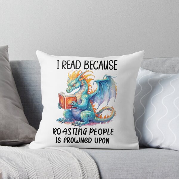 Item preview, Book Dragon I Read Because Roasting People is Frowned Upon Design designed and sold by DeJuasLincoln.
