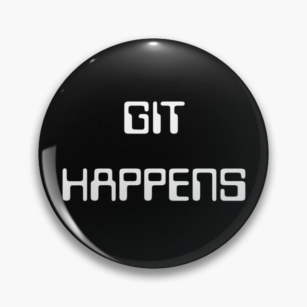 Item preview, Git Happens designed and sold by PhageDuchess.