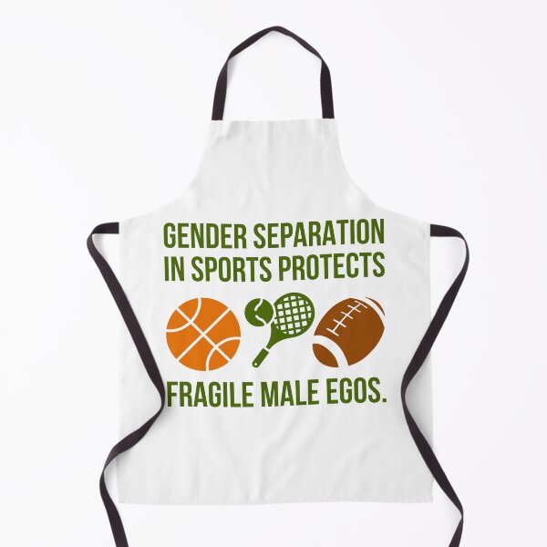 Item preview, Gender separation in sports protects fragile male egos.  designed and sold by Rachel the Artist .