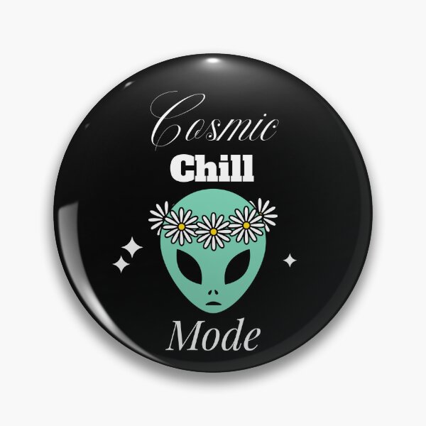 Item preview, Cosmic Chill Mode designed and sold by SarcasticTeez.