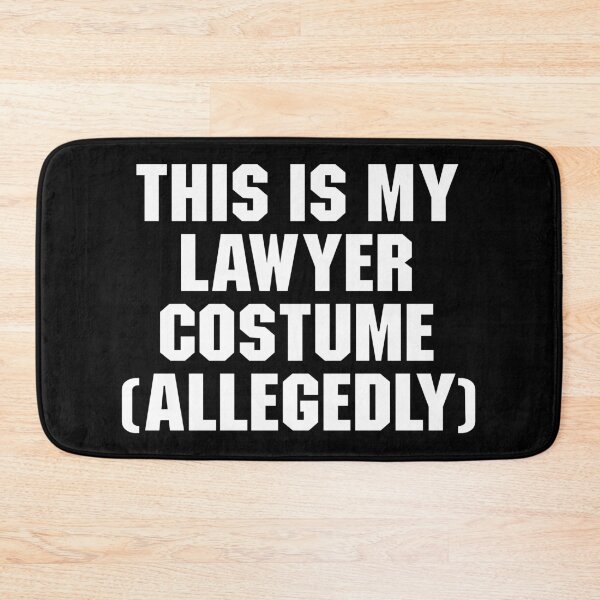 Item preview, This Is My Lawyer Costume (Allegedly) - Funny Law Student Gift designed and sold by adiamawarney.