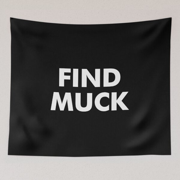 Item preview, Find Muck - Fuck Mind Funny Sarcasm Saying designed and sold by agniaxelvano.