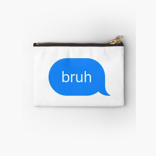 Aperçu de l'œuvre SMS « bruh » créée et vendue par PrettiPrintts.