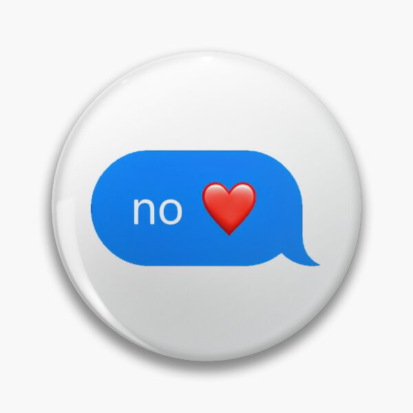 Item preview, "no <3" Text Message designed and sold by PrettiPrintts.