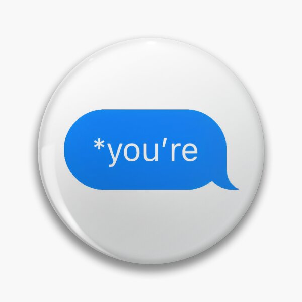 Item preview, "*you're" Text Message designed and sold by PrettiPrintts.