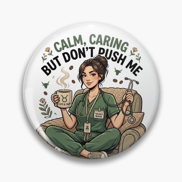 Item preview, Taurus Nurse – Calm Caring but Don’t Push Me Funny Zodiac Nurse Gift Cozy Energy designed and sold by Im-Ara.