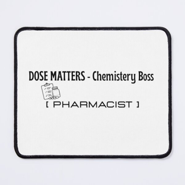 Item preview, Dose Matters Chemistry Boss Pharmacist T-Shirt | Pharmacy Humor Tee designed and sold by OffScripted.