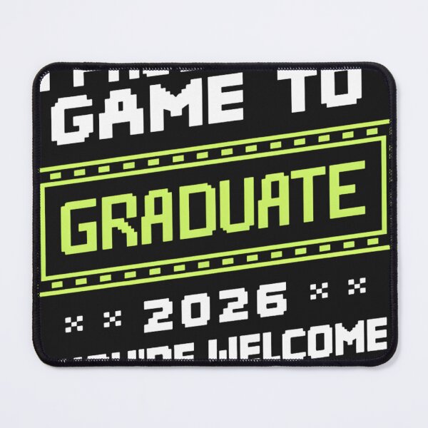 Item preview, I Paused My Game to Graduate 2026 You're Welcome Pixel Art Gamer Graduation designed and sold by universe-hold ⭐⭐⭐⭐⭐.