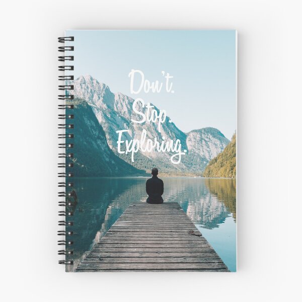 Item preview, Dont. Stop. Exploring. Special Spiral Notebook Edition designed and sold by jamesgregory161.