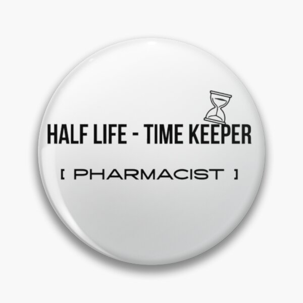 Item preview, Half Life Time Keeper Pharmacist T-Shirt | Pharmacology Humor Tee designed and sold by OffScripted.