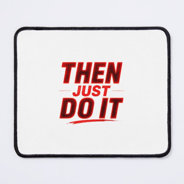 Item preview, Then Just Do It Motivational Quote Red Glow Typography designed and sold by Lovestickerco.