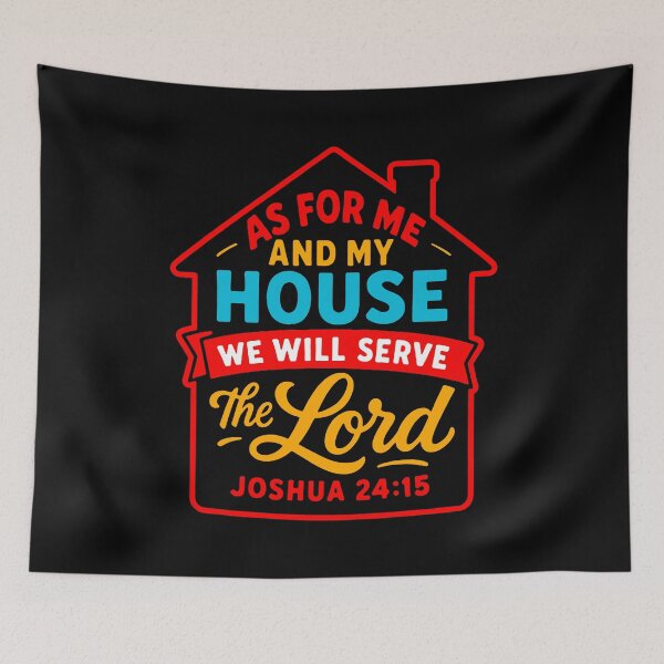 Item preview, Joshua 24:15 As For Me And My House We Will Serve The LORD designed and sold by plushism.