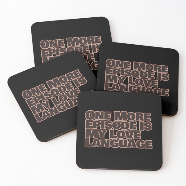 Item preview, One More Episode Is My Love Language – Funny Binge Watching Quote designed and sold by hhells.