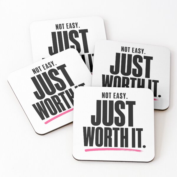Item preview, Not Easy Just Worth It Motivation Quote designed and sold by StoryInCode.