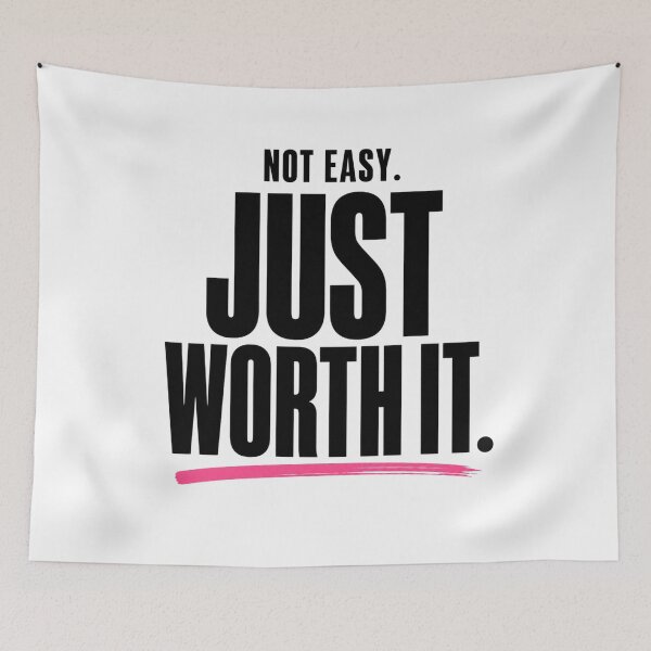 Item preview, Not Easy Just Worth It Motivation Quote designed and sold by StoryInCode.