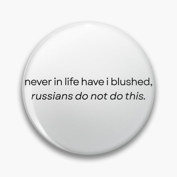 Item preview, never in life have i blushed >:( designed and sold by weightyghosts.