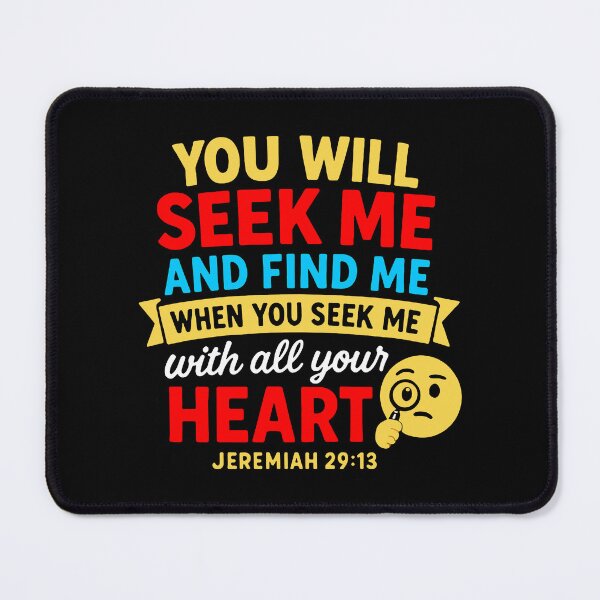 Item preview, Jeremiah 29:13 Seek Me With All Your Heart designed and sold by plushism.