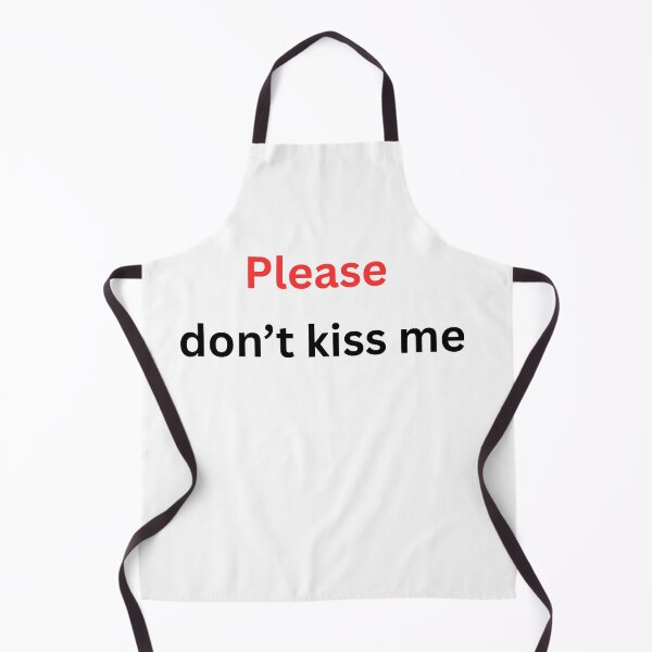 Item preview, Please Don’t Kiss Me – Funny Sarcastic Quote designed and sold by Tabrizchoices.