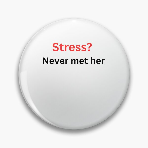 Artikelvorschau, Stress? Nie getroffen – Lustiges Zitat zum Thema Angstfreiheit entworfen und verkauft von Tabrizchoices.
