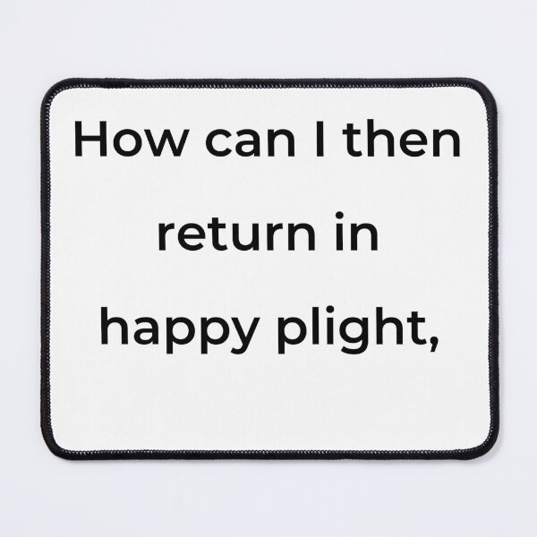 Item preview, "How can I then return in happy plight," - print black designed and sold by ariksworld.