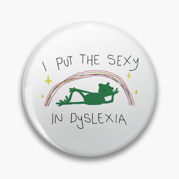Item preview, I Put The Sexy In Dyslexia designed and sold by Luxuriouss.