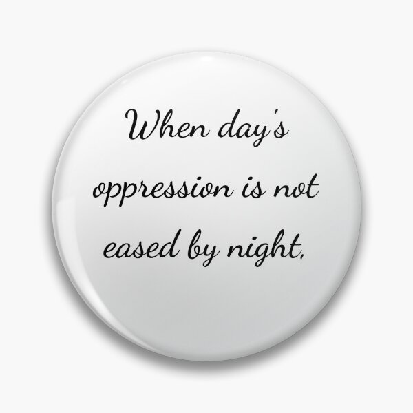 Item preview, "When day's oppression is not eased by night," - handwriting black designed and sold by ariksworld.