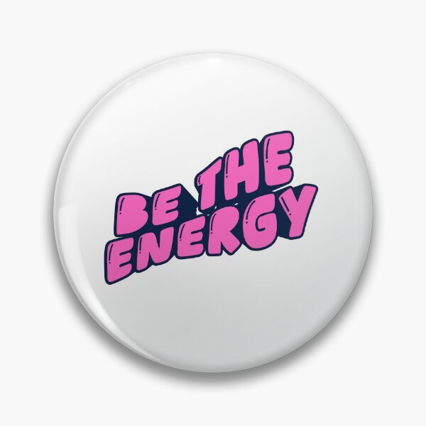 Item preview, Be the energy!  designed and sold by BetterlifeXX.