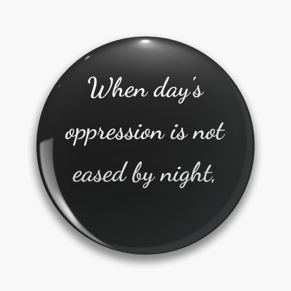 Item preview, "When day's oppression is not eased by night," - handwriting white designed and sold by ariksworld.