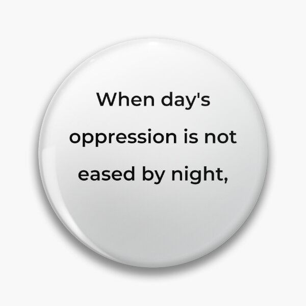 Item preview, "When day's oppression is not eased by night," - print black designed and sold by ariksworld.