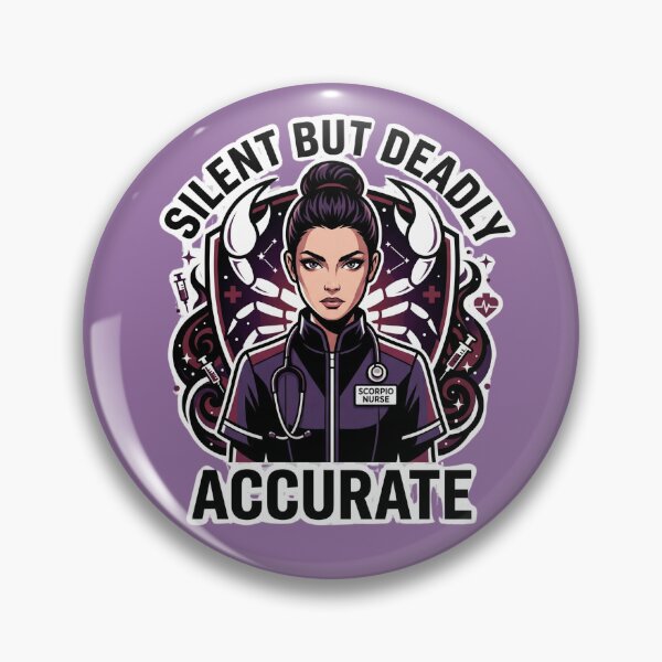 Item preview, Scorpio Nurse – Silent But Deadly Accurate Funny Zodiac Nurse Dark Humor Gift designed and sold by Im-Ara.