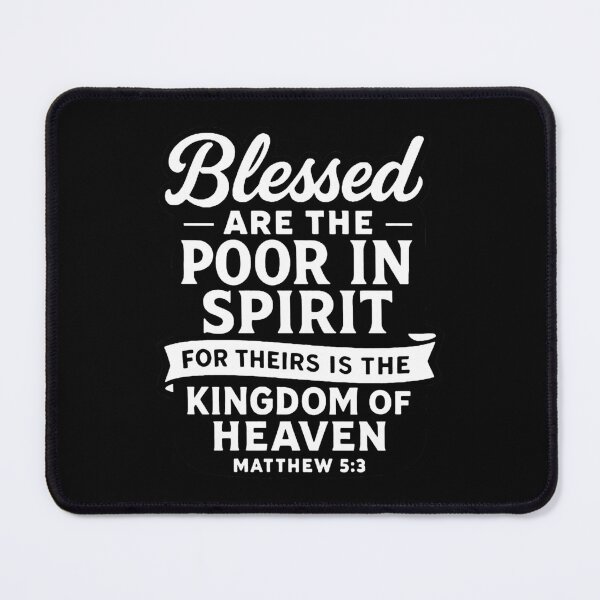 Item preview, Matthew 5:3 Blessed Are The Poor In Spirit designed and sold by plushism.