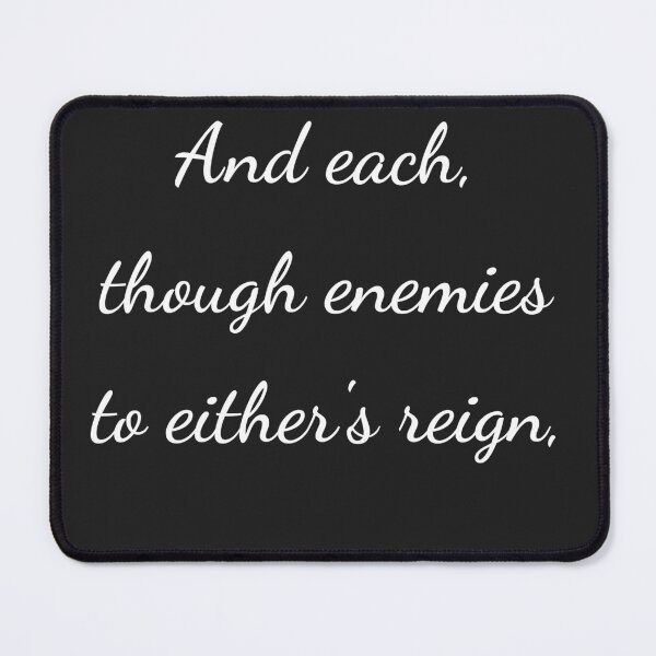 Item preview, "And each, though enemies to either's reign," - handwriting white designed and sold by ariksworld.